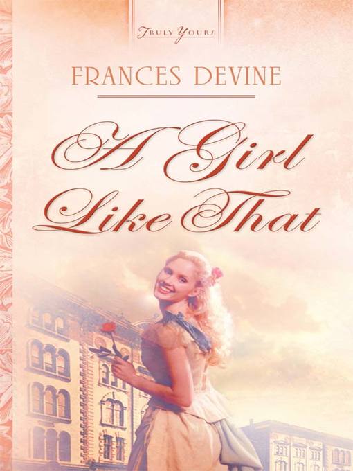 Title details for A Girl Like That by Frances Devine - Available